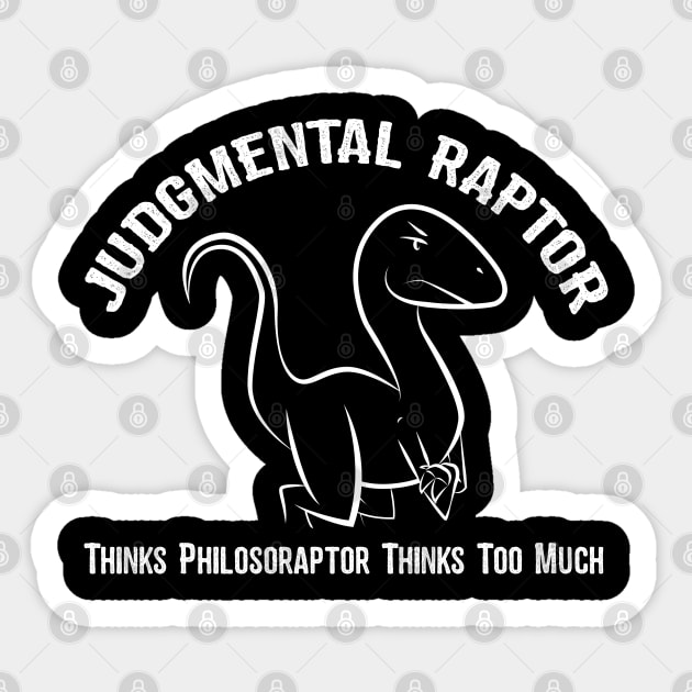 Judgmental Raptor - Philosoraptor Sticker by Ryan Bangerter Art